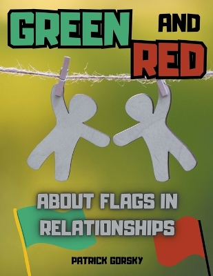 Book cover for Green and Red - About Flags in Relationships