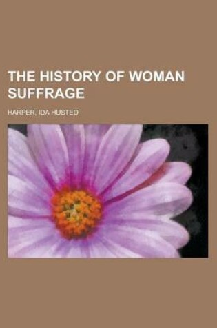 Cover of The History of Woman Suffrage Volume VI