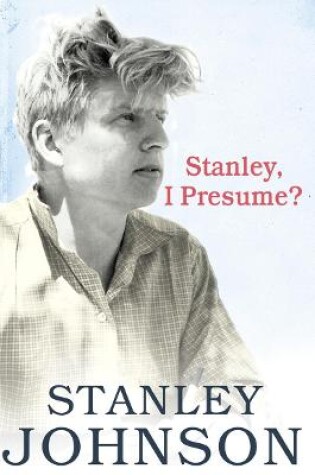 Cover of Stanley I Presume?