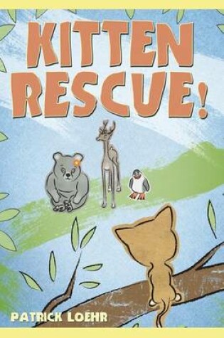 Cover of Kitten Rescue!