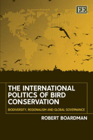 Cover of The International Politics of Bird Conservation