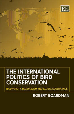 Book cover for The International Politics of Bird Conservation