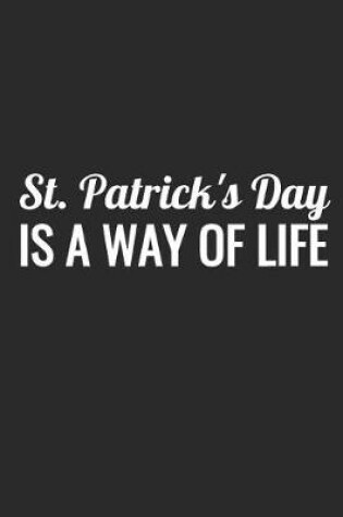 Cover of St. Patrick's Day Is a Way of Life