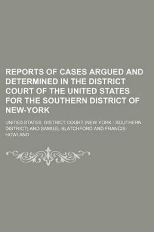 Cover of Reports of Cases Argued and Determined in the District Court of the United States for the Southern District of New-York