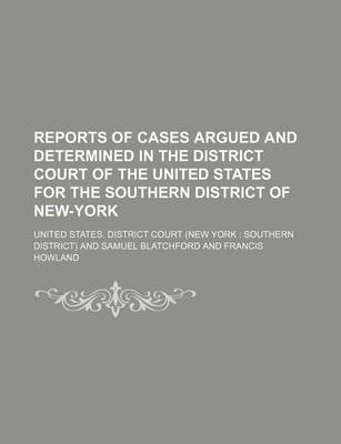 Book cover for Reports of Cases Argued and Determined in the District Court of the United States for the Southern District of New-York