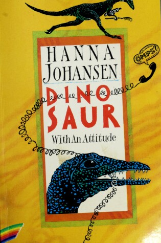 Cover of Dinosaur with an Attitude