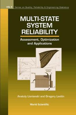 Book cover for Multi-state System Reliability: Assessment, Optimization And Applications