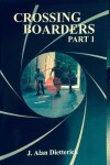 Book cover for Crossing Boarders Part 1