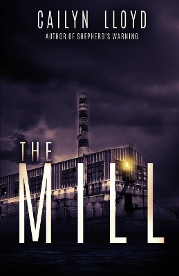 Book cover for The Mill