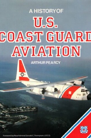 Cover of A History of U.S. Coast Guard Aviation