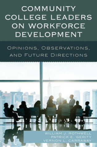 Cover of Community College Leaders on Workforce Development