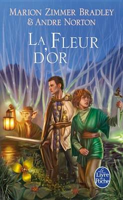 Book cover for La Fleur D'Or (Le Cycle Du Trillium, Tome 3)