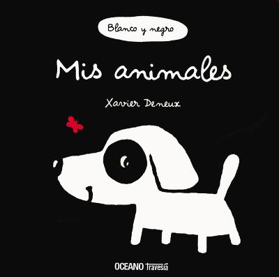 Book cover for Blanco Y Negro. MIS Animales (Nueva Edición)