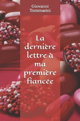 Book cover for La dèrniere lettre a ma première fiancée