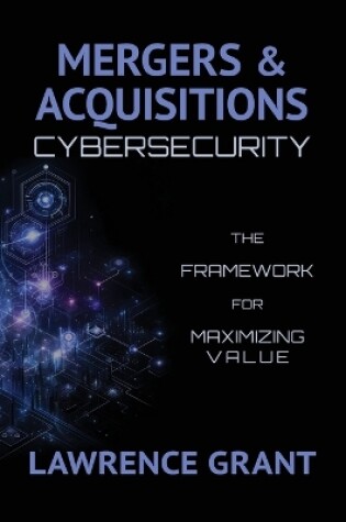 Cover of Mergers & Acquisitions Cybersecurity