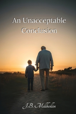 Cover of An Unacceptable Conclusion