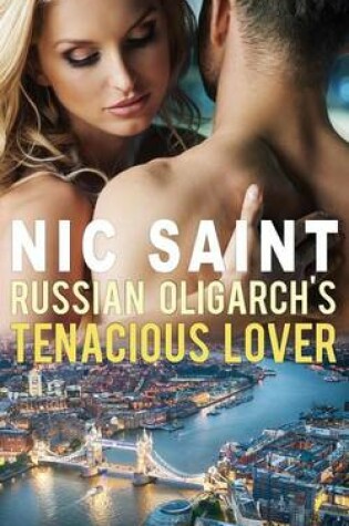 Cover of Russian Oligarch's Tenacious Lover