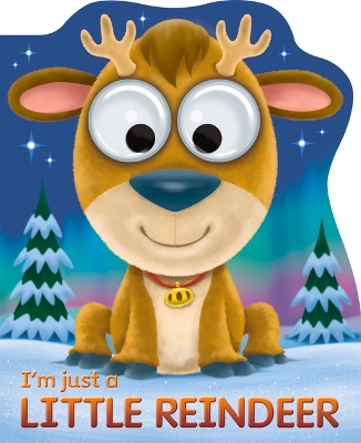Cover of I'm Just a Little Reindeer