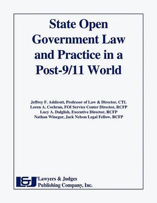 Book cover for State Open Government Law and Practice in a Post-9/11 World