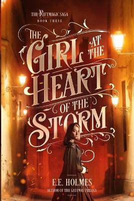 Cover of The Girl at the Heart of the Storm