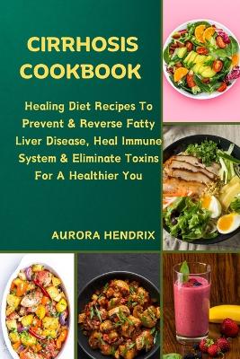 Book cover for Cirrhosis Cookbook