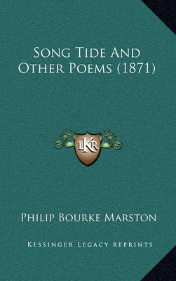Book cover for Song Tide and Other Poems (1871)