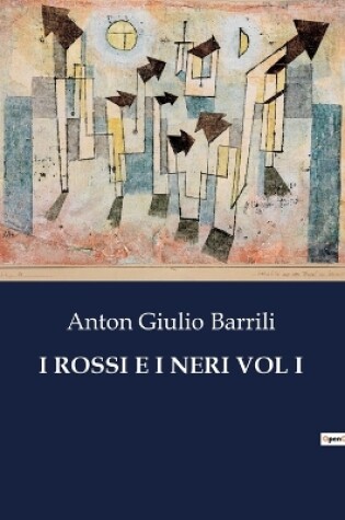 Cover of I Rossi E I Neri Vol I