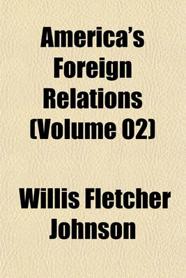 Book cover for America's Foreign Relations (Volume 02)