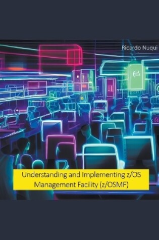 Cover of Understanding and Implementing z/OS Management Facility (z/OSMF)