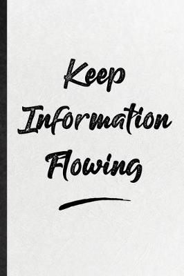 Book cover for Keep Information Flowing