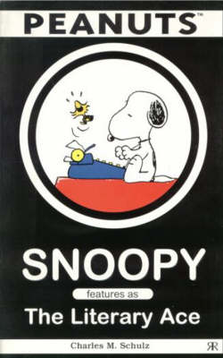 Cover of Snoopy Features as the  Literary Ace