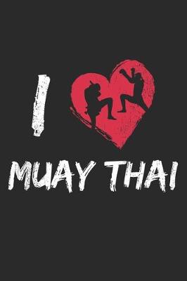 Book cover for I Love Muay Thai
