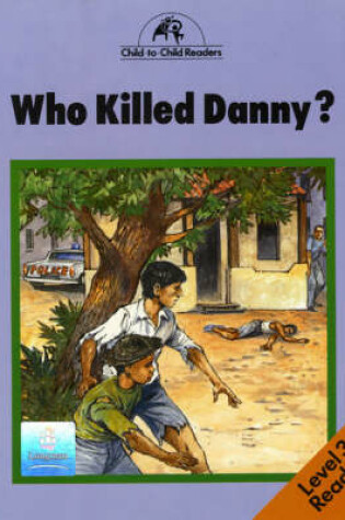 Cover of Who Killed Danny Level 3 Reader
