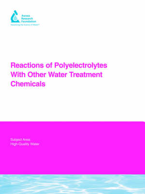 Book cover for Reactions of Polyelectrolytes With Other Water Treatment Chemicals