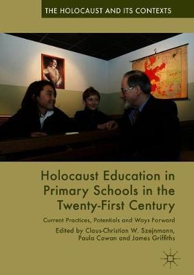 Cover of Holocaust Education in Primary Schools in the Twenty-First Century