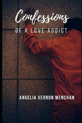 Book cover for Confessions of a Love Addict