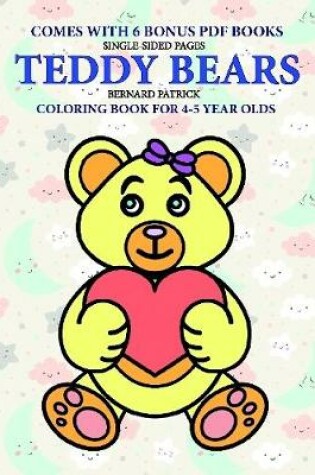 Cover of Coloring Book for 4-5 Year Olds (Teddy Bears)