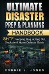 Book cover for Ultimate Disaster Prep & Planning Handbook