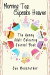 Book cover for Morning Tea Cupcake Heaven