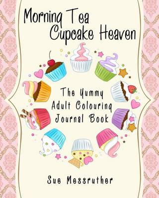 Book cover for Morning Tea Cupcake Heaven