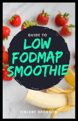 Book cover for Guide to Low FODMAP Smoothie