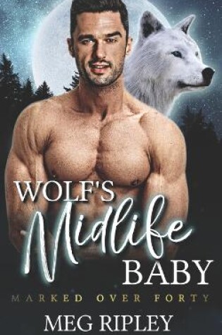 Cover of Wolf's Midlife Baby