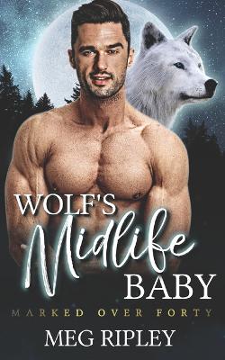 Book cover for Wolf's Midlife Baby