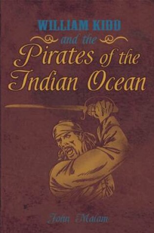 Cover of William Kidd and the Pirates of the Indian Ocean