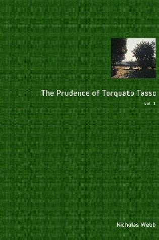 Cover of The Prudence of Torquato Tasso. Part One