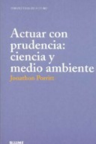 Cover of Actuar Con Prudencia