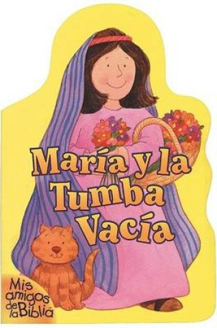 Cover of Maria y La Tumba Vacia