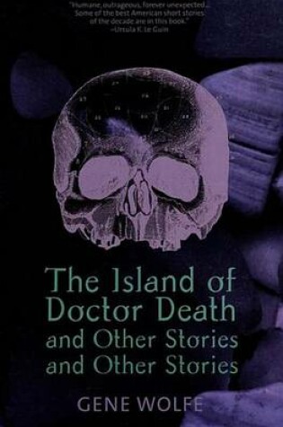 Cover of The Island of Dr. Death and Other Stories and Other Stories