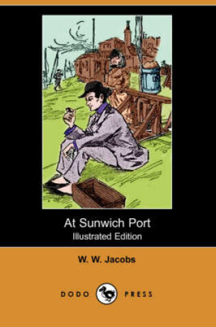Cover of At Sunwich Port(Dodo Press)