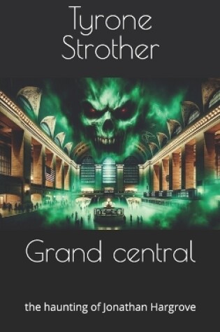 Cover of Grand central